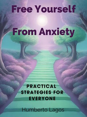 cover image of "Free yourself from anxiety